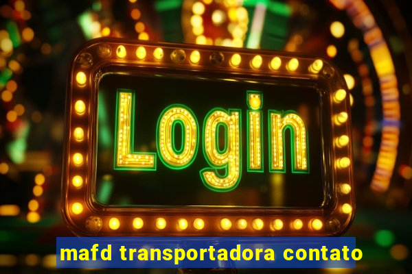 mafd transportadora contato